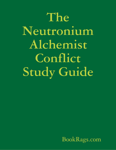 The Neutronium Alchemist Conflict Study Guide