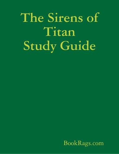 The Sirens of Titan Study Guide