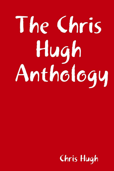 The Chris Hugh Anthology