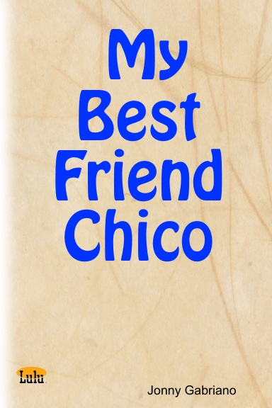 My Best Friend Chico