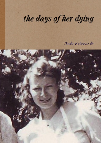 the days of her dying