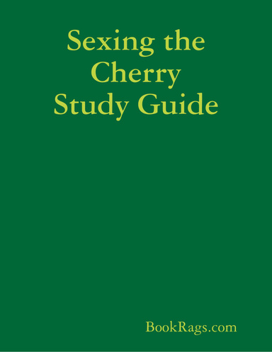 Sexing the Cherry Study Guide