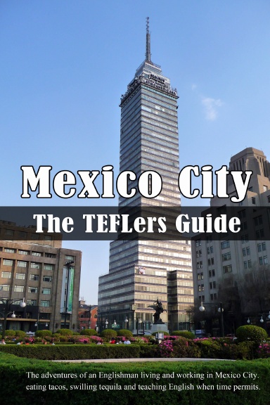 TEFLers Guide - Mexico City