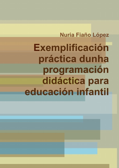 Exemplificación práctica dunha programación didáctica para educación infantil
