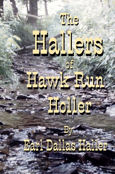 The Hallers of Hawk Run Holler