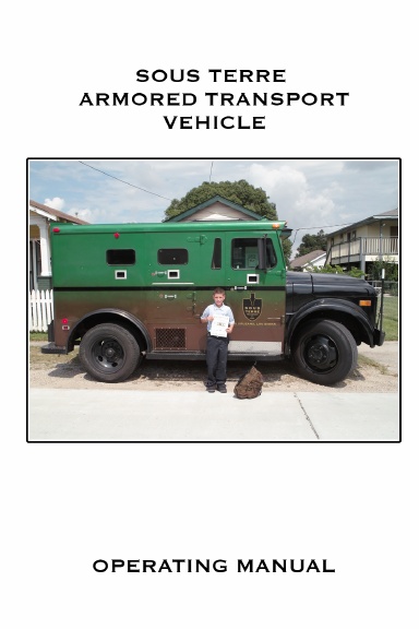 Official Sous Terre Armored Truck Operation Manual