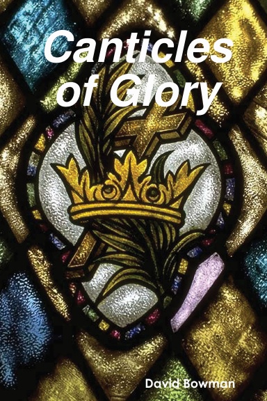 Canticles of Glory