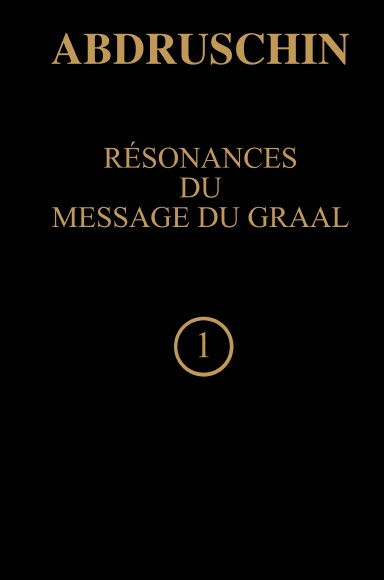 RESONANCES DU MESSAGE DU GRAAL 1(avec numerotation)