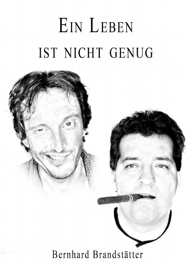Ein Leben ist nicht genug!
