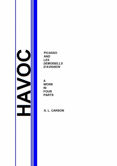 Havoc: Picasso and Les Demoiselles d'Avignon