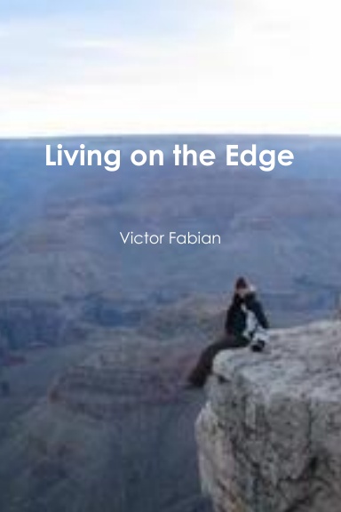 Living on the Edge