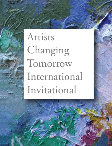 Artists Changing  Tomorrow International Invitational 2010