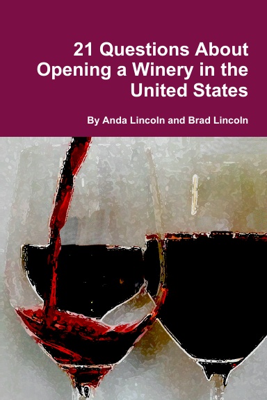 21 Questions About Opening a Winery in the United States