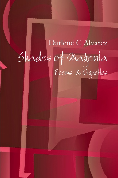 Shades of Magenta - Poems & Vignettes