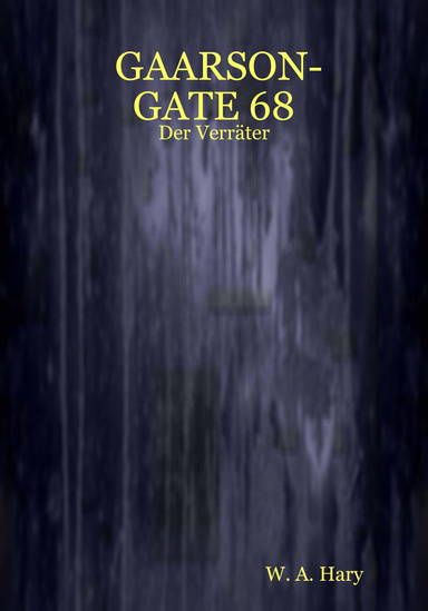 GAARSON-GATE 68: Der Verräter