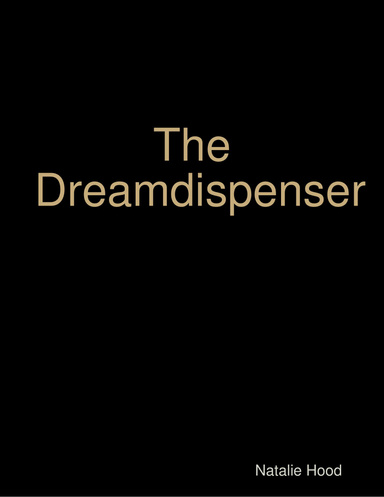 The Dreamdispenser