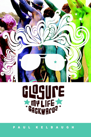 Closure: My Life Backwards