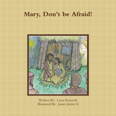 Mary Don't be Afraid