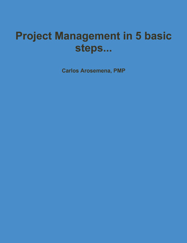 Project Management in 5 basic steps...