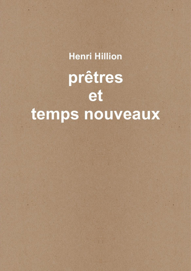 Prêtres et temps nouveaux