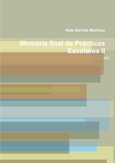 Memoria final de Prácticas Escolares II