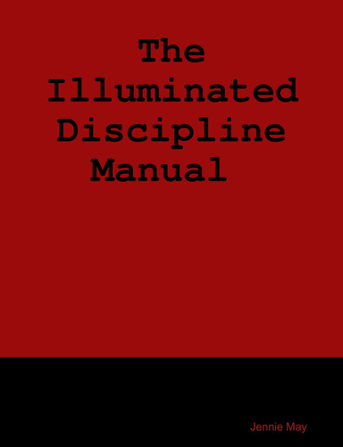 The Illuminated Discipline Manual Spanking And Domestic Discipline