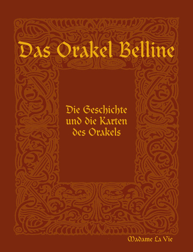 Das Orakel Belline