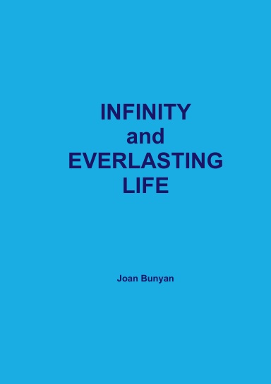 Infinity And Everlasting Life