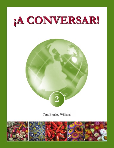 ¡A Conversar! Level 2 Student Workbook