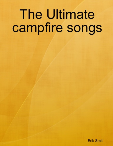 The Ultimate campfire songs
