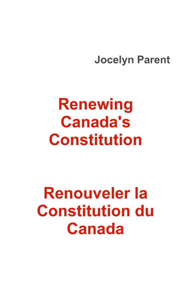 Renewing Canada's Constitution / Renouveler la Constitution du Canada
