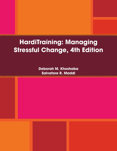 HardiTraining: Managing Stressful Change, 4th Edition