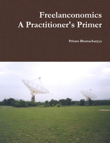 Freelanconomics - A Practitioner's Primer