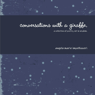 conversations with a giraffe.