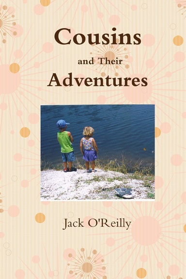 Cousins and Their Adventures