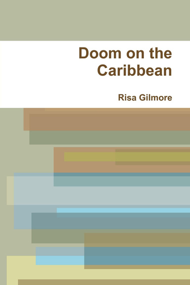 Doom on the Caribbean