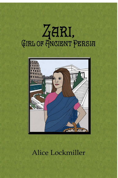 Zari, Girl of Ancient Persia
