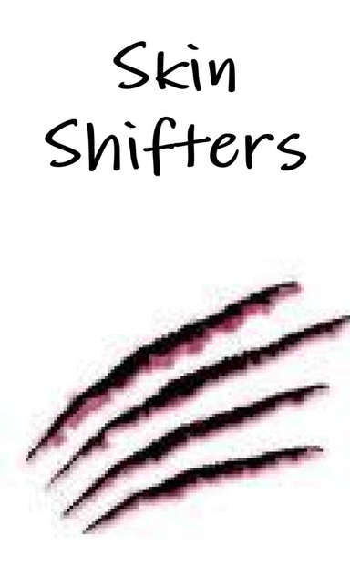 Skin Shifters