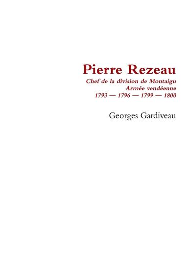 Pierre Rezeau, chef de la division de Montaigu