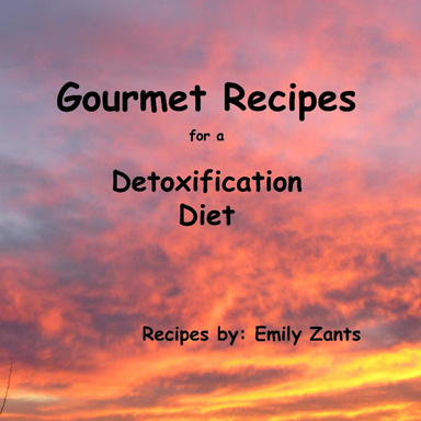 Gourmet Recipes for a Detoxification Diet