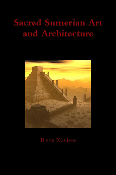 Sacred Sumerian Art and Architecture