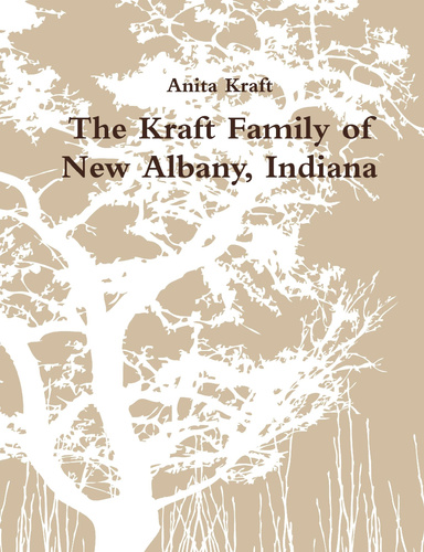 The Kraft Family of New Albany, Indiana