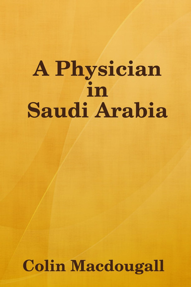 A Physician in Saudi Arabia