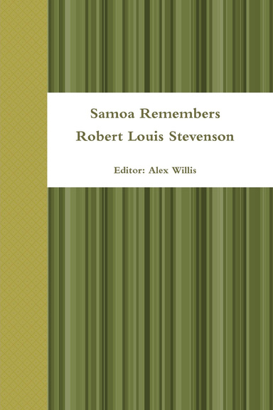 Samoa Remembers Robert Louis Stevenson