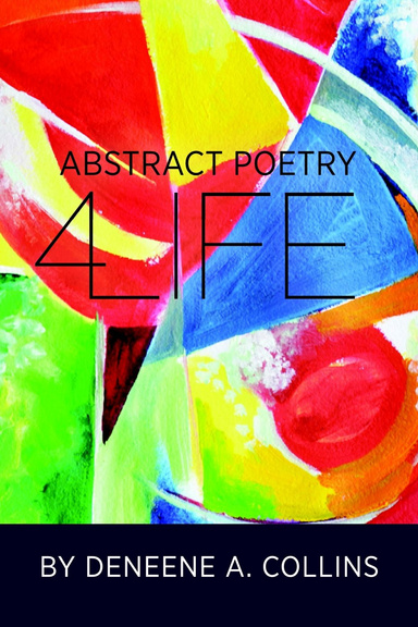 Abstract Poetry 4 Life