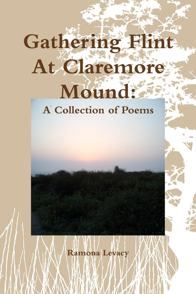 Gathering Flint At Claremore Mound