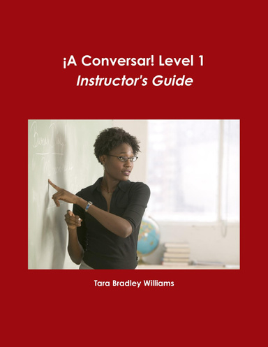 ¡A Conversar! Level 1 Instructor's Guide