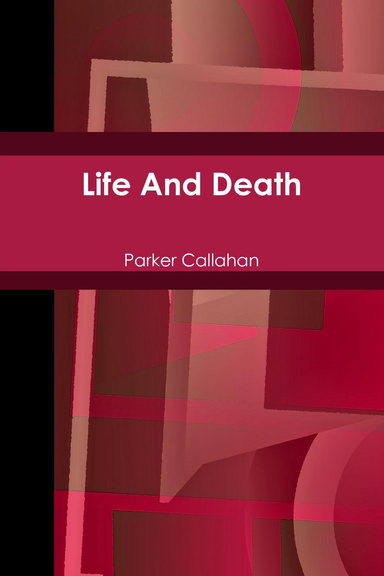 Life And Death
