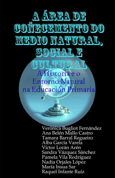 A Área de Coñecemento do Medio natural, social e cultural: a Historia e o Entorno Natural na Educación Primaria