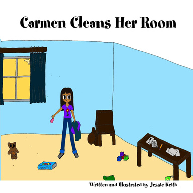 Carmen Cleans Her Room